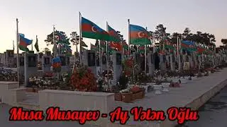 Musa Musayev - Ay Vətən Oğlu