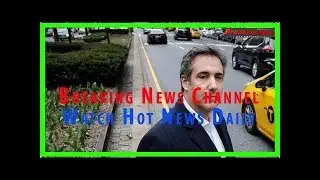 Michael Cohen’s visiting Prague would be a huge development in the Russia investigation