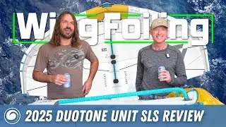 2025 Duotone Unit SLS Review | Boom or Handles for Your Riding Style?
