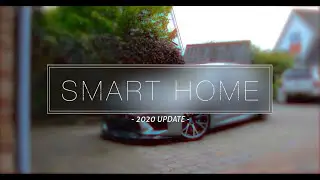 My Ultimate Smart Home 2020