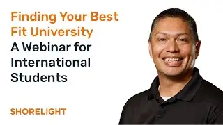 Finding Your Best Fit University - A Webinar for International Students