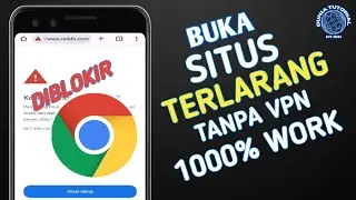 cara membuka situs yang diblokir di google chrome terbaru 2023 tanpa VPN