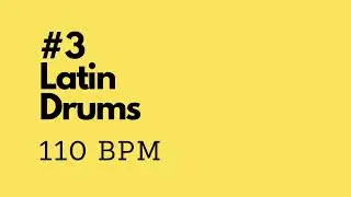 Latin Drum Track #3 - 110 bpm