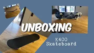 Unboxing | K400 Skateboard | kathy@Home