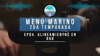 MENÚ MARINO PODCAST! HOY: ALINEAMIENTOS EN D&D || #ElfosDeMar