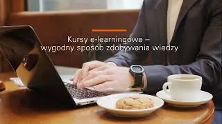 Kursy e-learningowe SGS – wygodny sposób zdobywania wiedzy