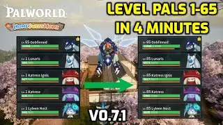 Palworld: Level Four Pals 1-65 in 4 Minutes - Pal Leveling Guide | Updated v0.7.1