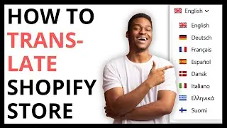 How to Translate Shopify Store Into Different Languages [QUICK GUIDE]