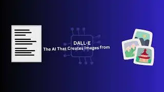 “Exploring DALL-E: The AI That Creates Stunning Images from Text!”