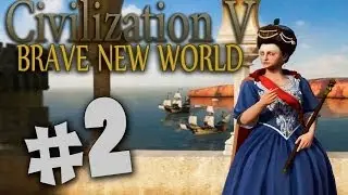 Civilization V. Brave new World. #2 Опасный сосед.