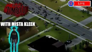 Mista Kleen's First Road Trip and Prison Work! - Project Zomboid [LIVE]