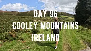 Day 96 | Cooley Mountains, Ireland