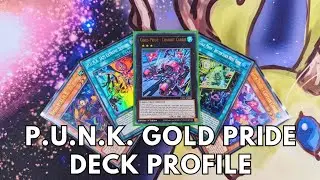 Competitive P.U.N.K. Gold Pride deck profile July 2024 TCG Yugioh