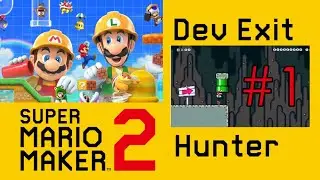 Super Mario Maker 2, Dev exit hunter #1