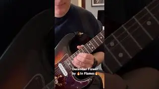 December Flower by In Flames, no charge for mistakes. #guitar #guitarsolo #shredguitar #guitarshort