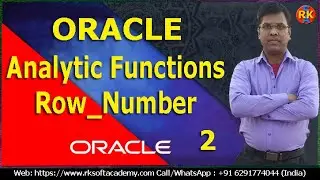 Oracle Analytic Functions-Part2 | Analytic Functions in Oracle | Row_Number | Oracle SQL Tutorial