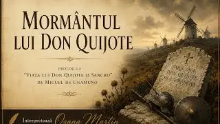Mormantul lui Don Quijote   prolog la 