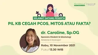 Bincang Sehat | Pil KB Cegah PCOS, Mitos atau Fakta? | Eskayvie Indonesia