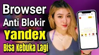 Browser Anti Blokir! Cara Membuka Yandex Yang Diblokir Operator Google Chrome