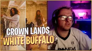 White Buffalo - Crown Lands REACTION | Requested by TraceyB