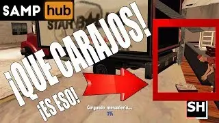 SAMPHUB - TRABAJO CAMIONERO - ¡ESTO PARECE QUE NO FUERA SAMP!