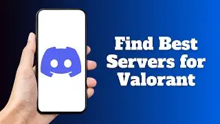 How to Find Best Discord Servers for Valorant