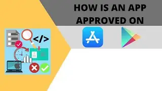 Mobile App Approval Process for Play Store and App Store | Pixeled Apps