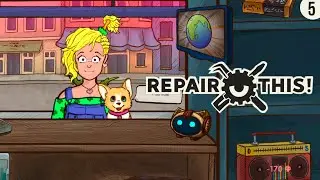 ФИНАЛ ► REPAIR THIS ПРОХОЖДЕНИЕ #5