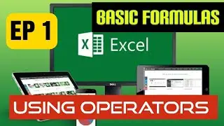 Get Started With Formulas In Excel 365 - Ep 1: Using Operators (Add, Subtract, Divide, Multiply)