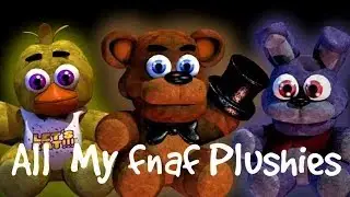 FNAF Plush Collection INCOMPLETE