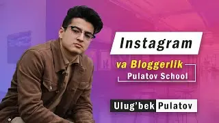 Ulug'bek Pulatov - Instagram va Telegramda pul ishlash nimadan boshlanadi?