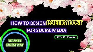 How to design Poetry Post for Social Media? #Poetry #Photoshop #Inpage