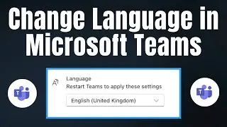 How to Change Language in Microsoft Teams (Step by Step)