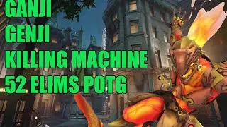 GANJI INSANE GENJI GAMEPLAY 52 ELIMS POTG - GRAND MASTER OVERWATCH SEASON 30
