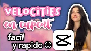 COMO HACER VELOCITIES EN CAPCUT :)
