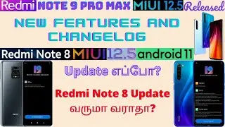 Redmi Note 8 Android 11 MIUI 12.5 Update | Redmi Note 9 Pro Max MIUI 12.5 Released | Tamil