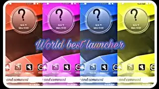 The world best launcher for Android /Next launcher 3D launcher