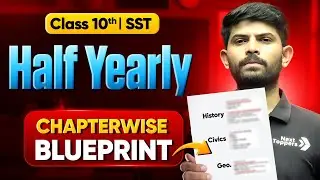 Half Yearly Exam Complete Blueprint & Secret Tips 🤫🔥 | Class 10th SST | Next Toppers