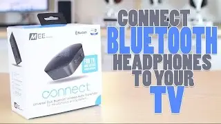 How to Connect Bluetooth Headphones to your TV