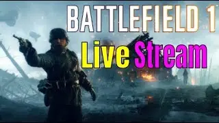 PREMIUM TRIAL IS NOW ACTIVE! RETURNING to BATTLEFIELD 1! Battlefield 1 Conquest / Operations