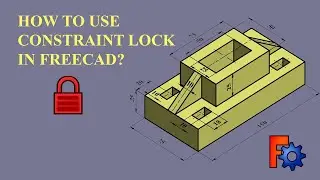 How to Use Constraint Lock in FreeCAD?