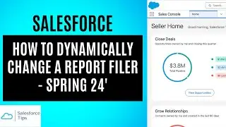 How to Change Salesforce Report Filters - Spring 24' Update