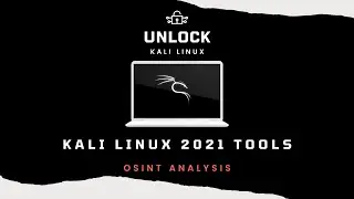Kali Security Tools Part 5: OSINT Analysis