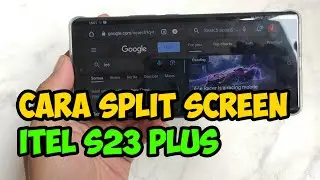 cara mengaktifkan split screen di hp itel s23 plus