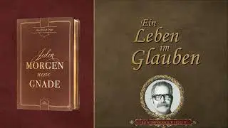 Ein Leben im Glauben - Paul David Tripp