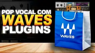 MIXAGEM DE POP VOCAL COM PLUGINS DA WAVES AUDIO