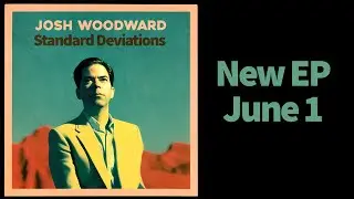 Josh Woodward: "Would You Feed My Roses?" (Lyric Video)