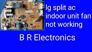 lg ac pcb fan not working problem solved