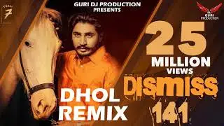 Dismiss 141 Song Dhol Remix korala Maan Ft Guri Dj Production Latest punjabi song 2020