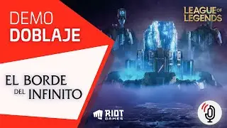 El borde del infinito - League of Legends 2023 | Demo Doblaje JackStudios Perú